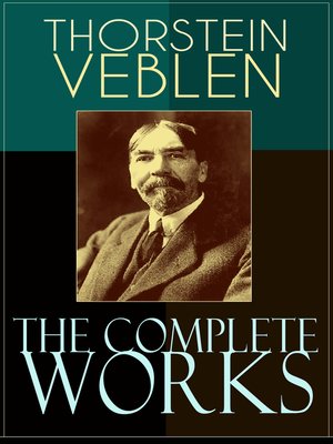 cover image of The Complete Works of Thorstein Veblen